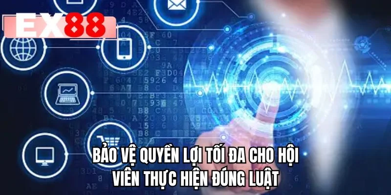 Bảo vệ quyền lợi tối đa cho hội viên thực hiện đúng luật